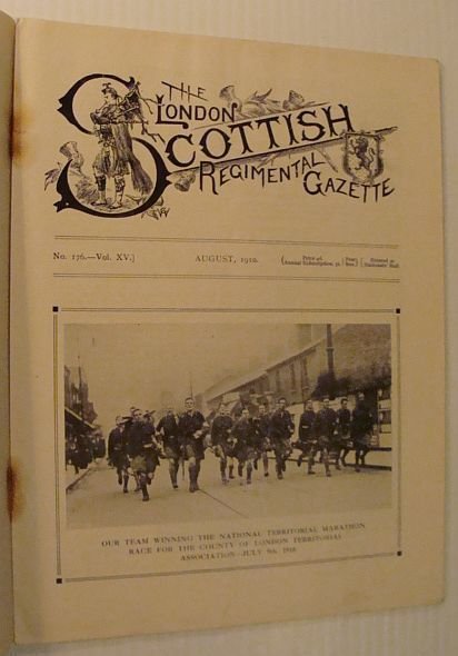 The London Scottish Regimental Gazette, No. 176, Vol. XV, August …