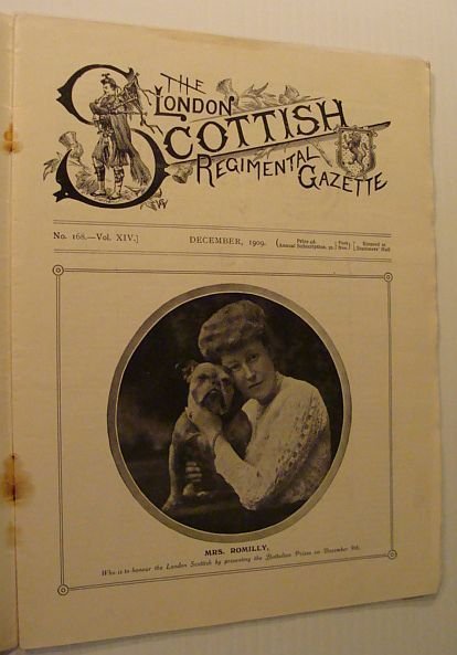 The London Scottish Regimental Gazette: No. 168 - Vol. XIV, …