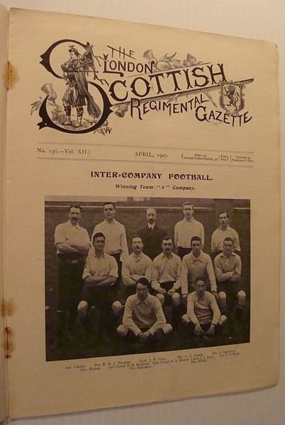 The London Scottish Regimental Gazette: No. 136 - Vol. XII, …