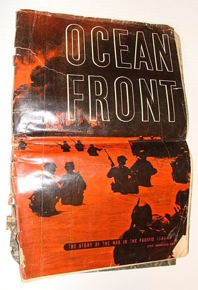 Ocean Front: The Story of the War in the Pacific …