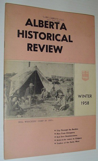 Alberta Historical Review: Vol. 6, Winter 1958, No. 1