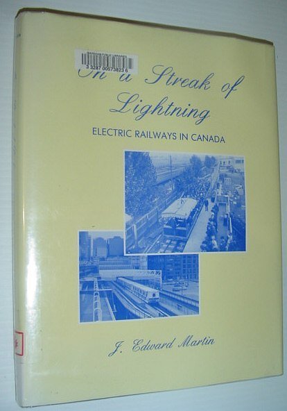 On A Streak of Lightning: Electric Railways in Canada