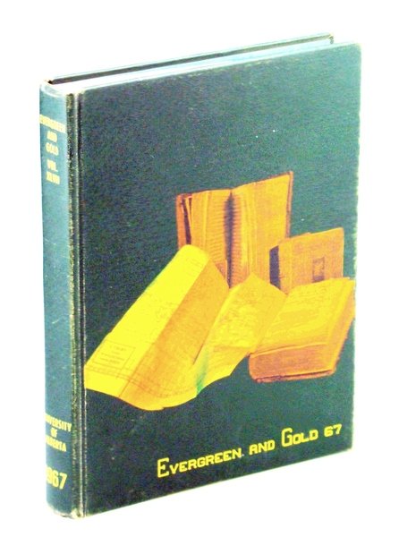 Evergreen and Gold '67 (1967): Student Yearbook of the University …