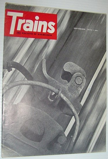 Trains - The Magazine of Railroading: September 1970