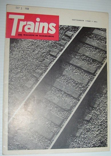 Trains - The Magazine of Railroading: September 1968