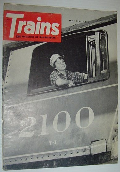 Trains - The Magazine of Railroading: June, 1962