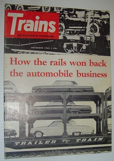 Trains - The Magazine of Railroading: December, 1962