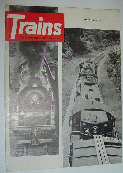 Trains - The Magazine of Railroading: March, 1960