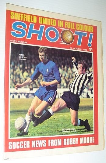 SHOOT! Soccer/Football Magazine, 4 October 1969 *SHEFFIELD UNITED IN FULL …