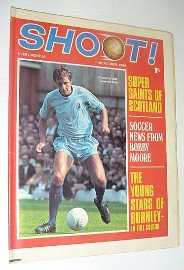 SHOOT! Soccer/Football Magazine, 11 October 1969 *SUPER SAINTS OF SCOTLAND*