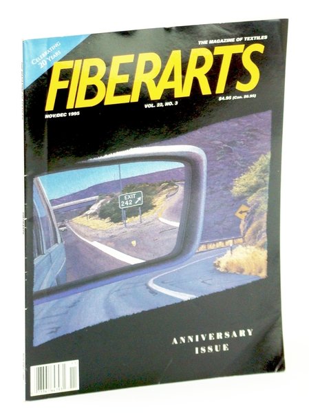 Fiberarts, The Magazine of Textiles, November / December (Nov. / …