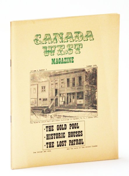 Canada West [Magazine] - The Quarterly for Western Canadians, Volume …