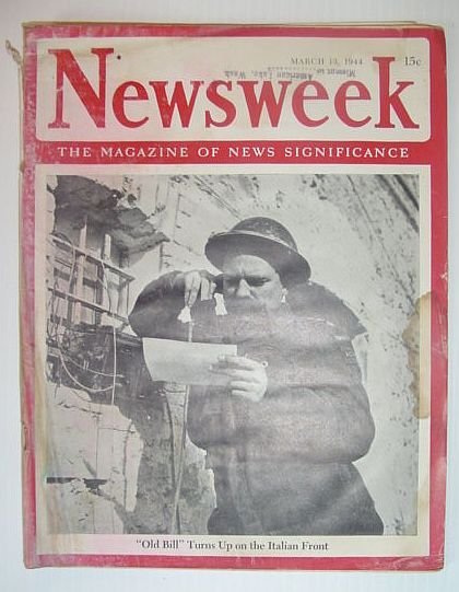Newsweek Magazine, March 13, 1944 *OLD BILL TURNS UP ON …