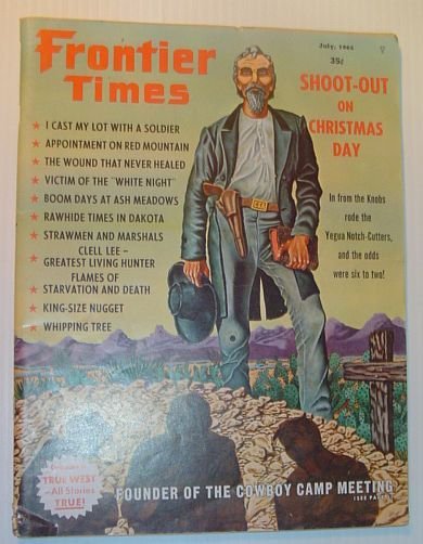 Frontier Times Magazine, July 1965
