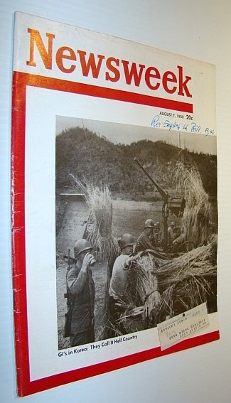 Newsweek Magazine, August 7, 1950 - Cover Photo of GIs …