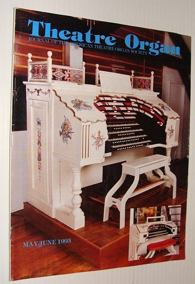 Theatre Organ Magazine, May/June 1993