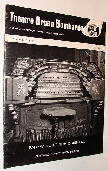 Theatre Organ Bombarde, Journal of the American Theatre Organ Enthusiasts, …