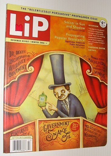 LiP Magazine - Informed Revolt, 1, Winter 2006 *The 'Relentlessly …