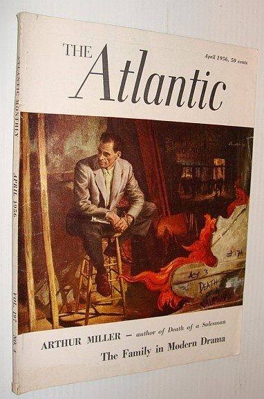 The Atlantic Magazine, April 1956 *Cover Painting of Arthur Miller …