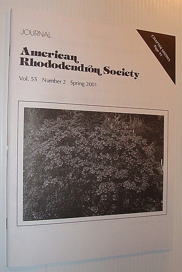 Journal of the American Rhododendron Society, Vol. 55, Number 2 …