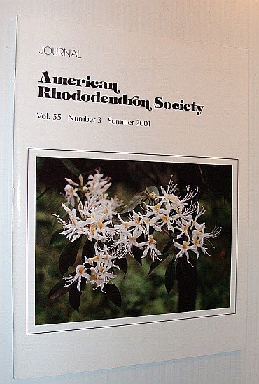 Journal of the American Rhododendron Society, Vol. 55 Number 3 …