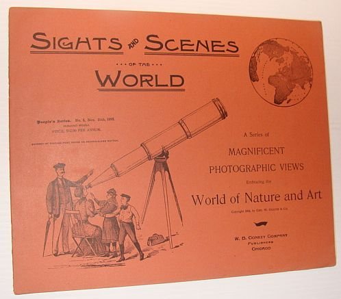 Sights and Scenes of the World: A Series of Magnificent …