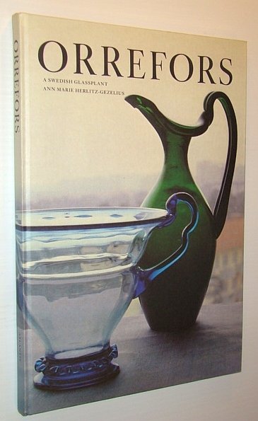 Orrefors - A Swedish Glassplant
