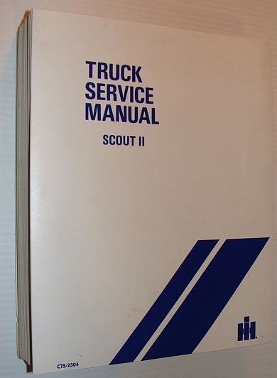 International Harvester Scout II (2) Truck Service Manual - 4x2 …