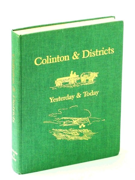 Colinton and Districts: Yesterday and Today