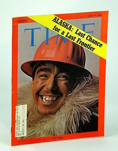 Time Magazine (Canadian Edition), July 27, 1970: Alaska - Last …