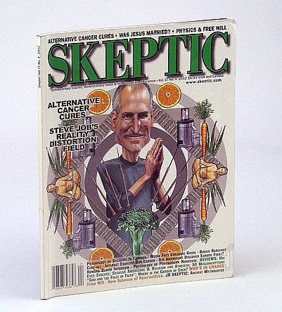 Skeptic Magazine, Vol. 17, No. 4, 2012 - Steve Jobs …