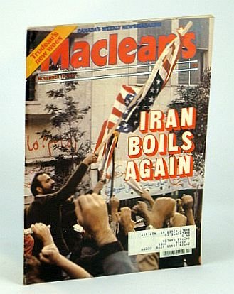 Maclean's - Canada's Weekly Newsmagazine, November (Nov.) 19, 1979 - …