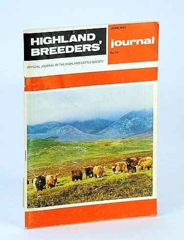Highland Breeders' Journal - Official Journal of the Highland Cattle …