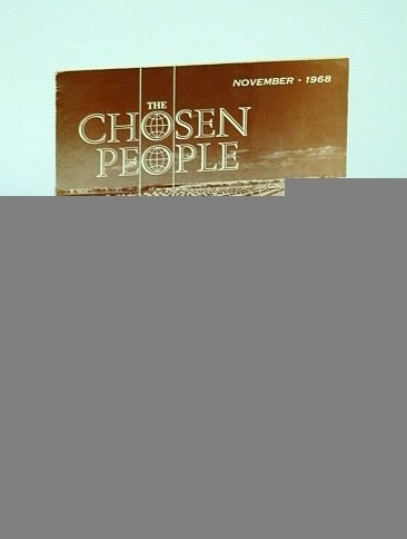 The Chosen People [Magazine], November (Nov.), 1968