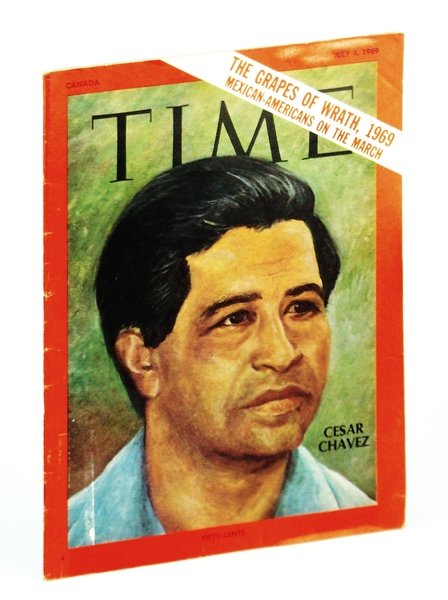 Time Magazine (Canadian Edition) July 4, 1969 - Cesar Chavez …