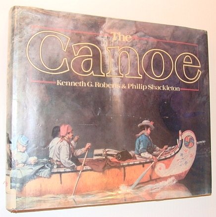 The Canoe: A History of the Craft from Panama to …