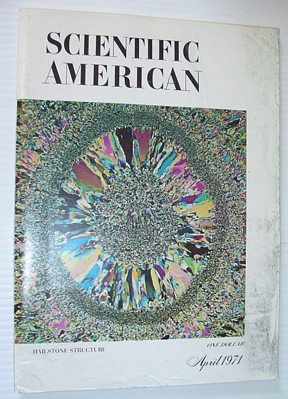 Scientific American, April 1971, Volume 224 Number 4 - Hailstone …