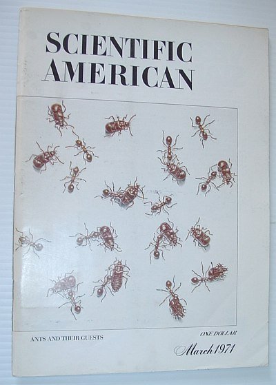 Scientific American, March 1971, Volume 224 Number 3 - Ants …