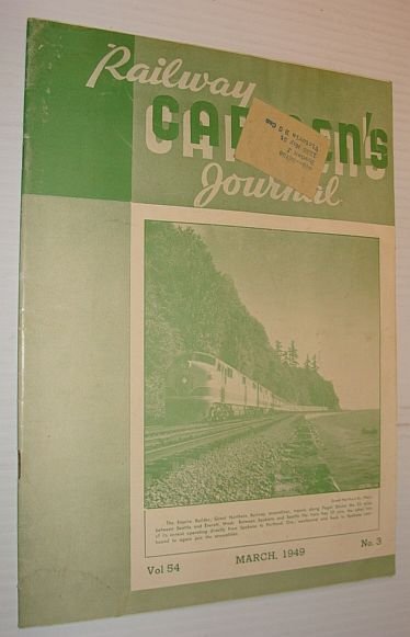 Carmen's Railway Journal, March 1949, Vol 54, No. 3