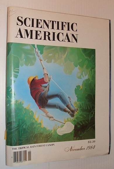 Scientific American, November 1984 - The Tropical Rain Forest Canopy