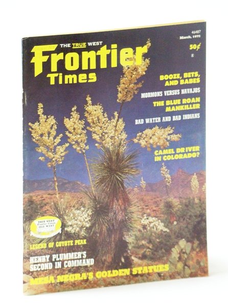 Frontier Times Magazine: February - March (Feb. - Mar.), 1972: …