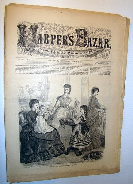 Harper's Bazar (Bazaar), April 2, 1870 - A Repository of …