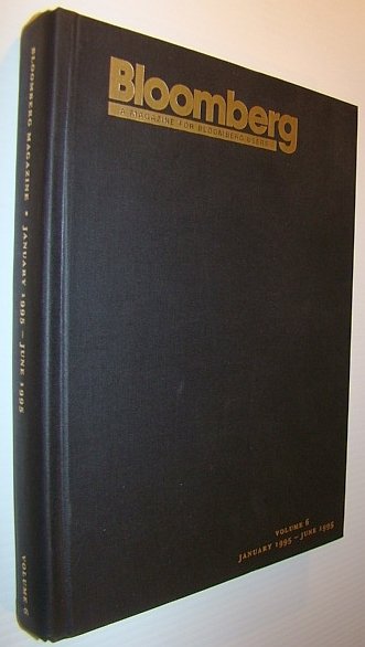Bloomberg Magazine, Volume 6 - January 1995 through June 1995