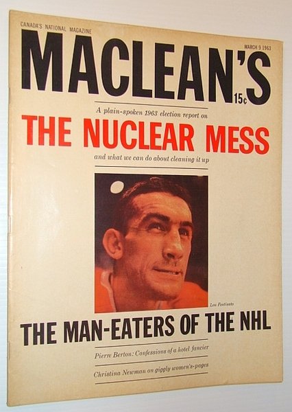 Maclean's - Canada's National Magazine, March 9 1963 - Lou …