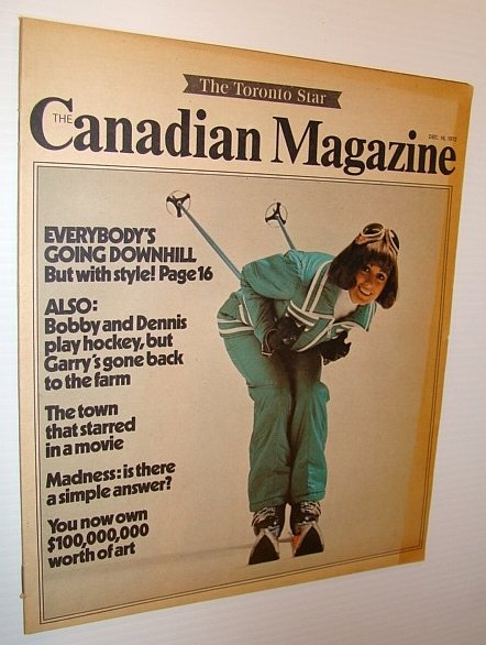 Canadian Magazine, December 16, 1972: The Other Hull Brother