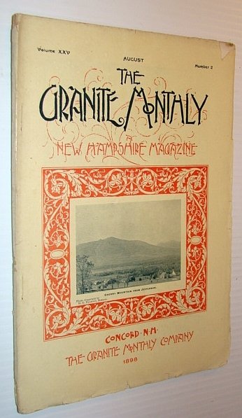 The Granite Monthly - A New Hampshire Magazine, August 1898: …