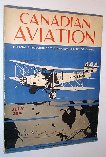 Canadian Aviation Magazine, July 1928 - Official Publication of the …