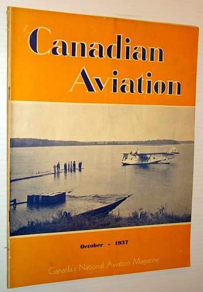 Canadian Aviation, October 1937 - Canada's National Aviation Magazine