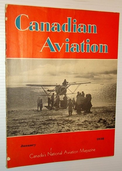 Canadian Aviation, January 1938 - Canada's National Aviation Magazine: The …