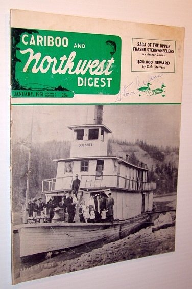 Cariboo and Northwest Digest Magazine, January 1951- Saga of the …